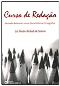Curso de Redação. Revisado de Acordo com a Nova Reforma Ortográfica