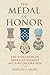 Produktbild The Medal of Honor: The Evolution of America's Highest Military Decoration