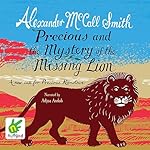 Cover of Precious and the Mystery of the Missing Lion
