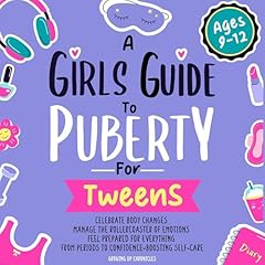 A Girls Guide to Puberty for Tweens Audiolibro Por Growing Up Chronicles arte de portada