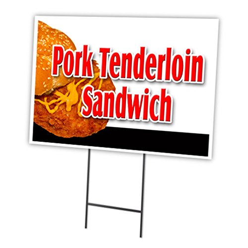 PORK TENDERLOIN SANDWICH 12"x16" Yard Sign & Stake outdoor plastic | Advertise Your Business | Stake Included Image On Front Only | Made in The USA