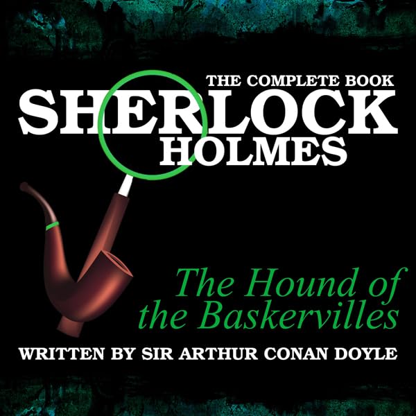 Cover art for Sherlock Holmes: The Complete Book - The Hound of the Baskervilles