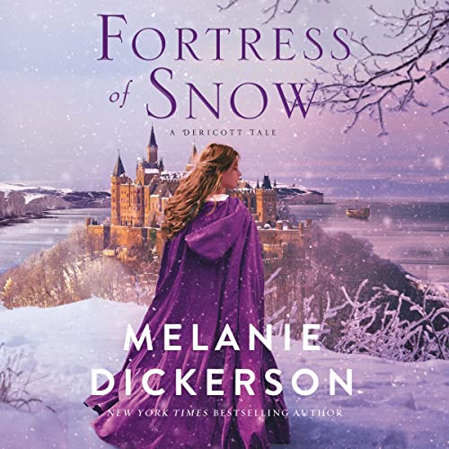 Fortress of Snow by Melanie Dickerson episode artwork