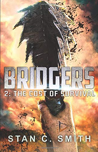 Bridgers 2: The Cost of Survival (Bridgers Series)