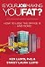 Is Your Job Making You Fat?: How to Lose the Office 15 . . . and More!