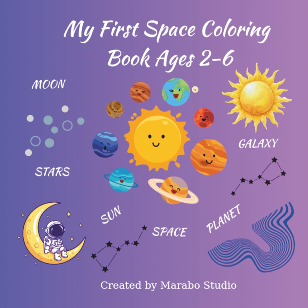 My First Space Coloring Book Ages 2-6