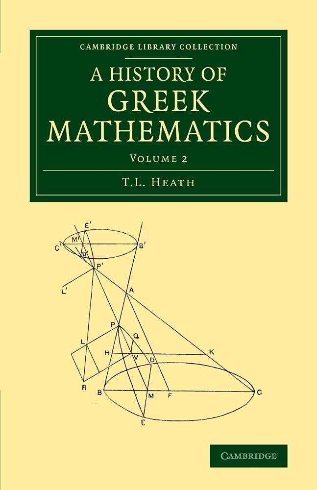 A History of Greek Mathematics: Volume 2 (Cambridge Library Collection - Classics)