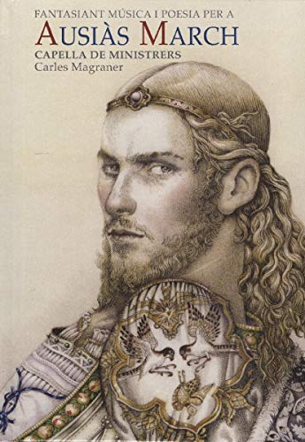 Fantasiant: Musica Y Poesia Para Ausias March ; Esteban, Hernandez-Pastor, Capella De Ministrers -Magraner
