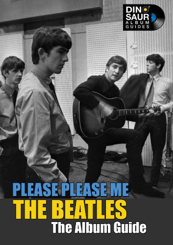 Télécharger The Beatles: Please Please Me - The Album Guide (English Edition) PDF