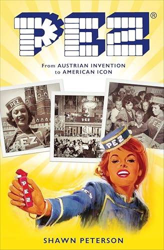 PEZ: From Austrian Invention to American Icon