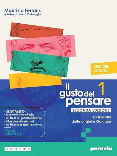9788839567260 Il gusto del pensare. Con Clil. Per le Scuole superiori. Con e-book. Con espansione online. La filosofia dalle origini a Ockham (Vol. 1)