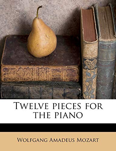 Twelve Pieces for the Piano