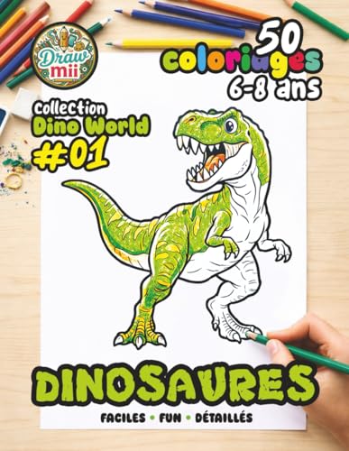 DINOSAURES: COLORIAGE - 50 dessins faciles et amusants pour les enfants de 6 à 8 ans