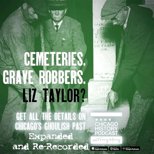 Episode 815 - Chicago's Ghoulish Past - Expanded and Re-Recorded Podcast Por arte de portada