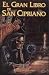 Gran Libro de San Cipriano (Spanish Edition)
