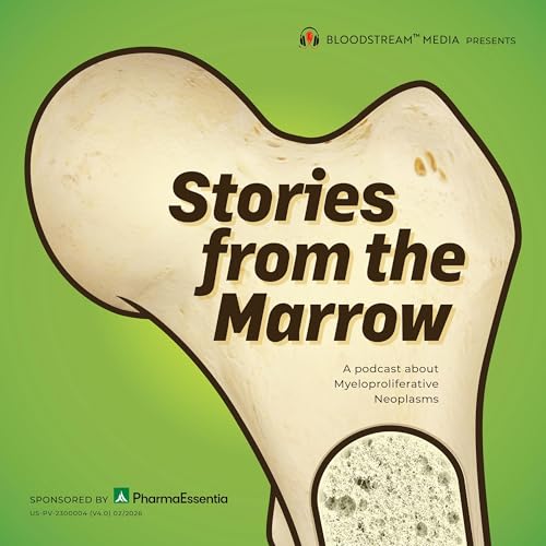 MPN Pod: Stories from the Marrow Podcast Por BloodStream Media arte de portada