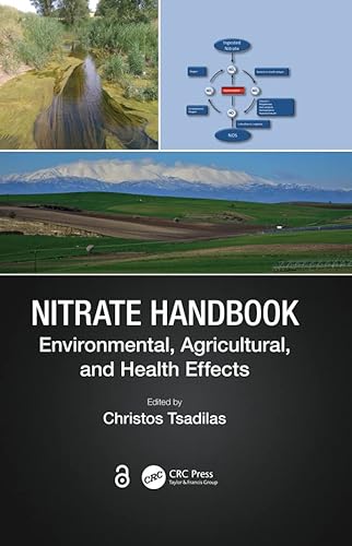 Nitrate Handbook: Environmental, Agricultural, and Health Effects (Emergent Environmental Pollution)