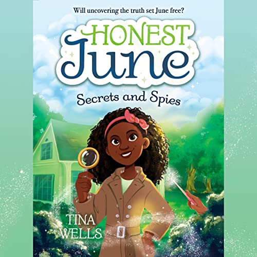 Honest June: Secrets and Spies by Tina Wells episode artwork