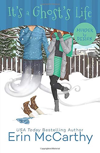 It's A Ghost's Life (Murder By Design)