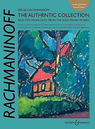 Rachmaninoff: The Authentic Collection