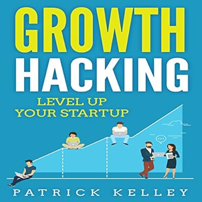 Growth Hacking: Level Up Your Startup