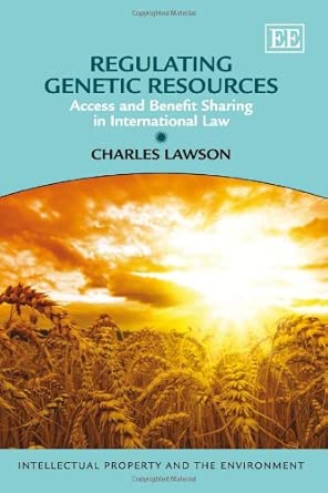 Regulating Genetic Resources: Access and Benefit Sharing in International Law-Wow! eBook