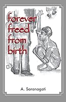 Forever Freed From Birth 0692592652 Book Cover