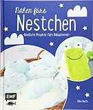  Nähen fürs Nestchen – Niedliche Projekte fürs Babyzimmer