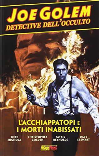 Joe Golem. Detective dell'occulto: 1 Joe Golem. Detective dell'occulto: 1