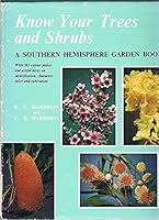 Know Your Trees and Shrubs: A Southern Hemisphere Garden Book B000HJ4G90 Book Cover