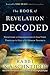 The Book of Revelation Decoded: Your Guide to Understanding the End Times Through the Eyes of the Hebrew Prophets