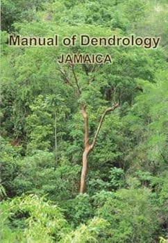 Paperback Manual of Dendrology - Jamaica Book