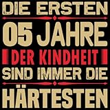 Photo Gallery die ersten 5 jahre der kindheit sind immer die härtesten: cooles geschenk zum 5. geburtstag geburtstagsparty gästebuch eintragen von wünschen und sprüchen lustig 2018 geboren | kindheit kindgeblieben Photo Gallery die ersten 5 jahre der kindheit sind immer die härtesten: cooles geschenk zum 5. geburtstag geburtstagsparty gästebuch eintragen von wünschen und sprüchen lustig 2018 geboren | kindheit kindgeblieben