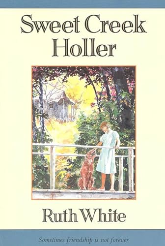Sweet Creek Holler (A Sunburst Book)