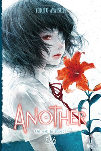 Another - Où est le mort ?: Tome 3
