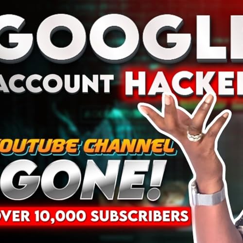 Ep. 163: Google Account Hacked 😭 &ndash; Lost My 10K YouTube Channel! (Recovery Steps)