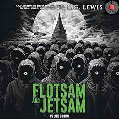 Flotsam and Jetsam Audiolibro Por K. G. Lewis, Velox Books arte de portada