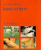 Color Atlas of Injury in Sport 0815193386 Book Cover