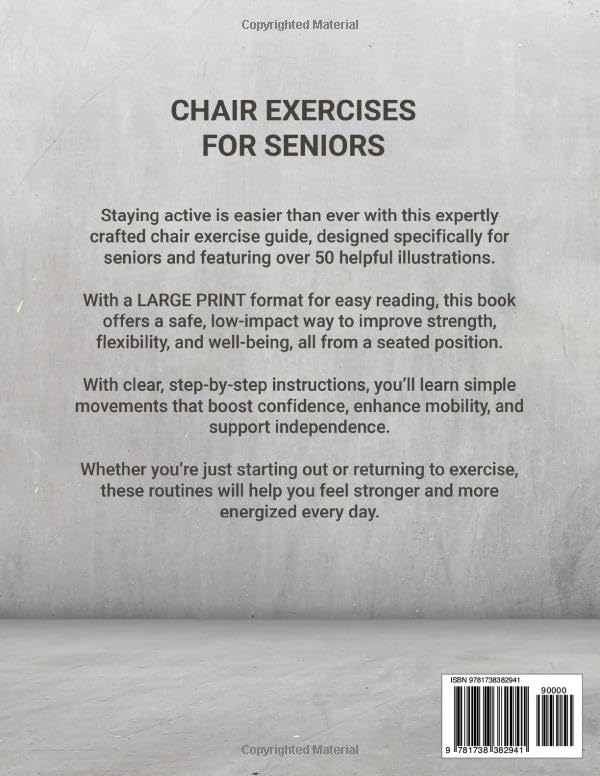 Chair Exercises For Seniors: Large Print | Build Strength, Improve Balance & Lose Weight: A Simple & Easy Guide to Mobility & Fitness. (Strong & Ageless) - Image 2
