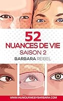 52 nuances de vie: Saison 2 B01N7GAH5R Book Cover