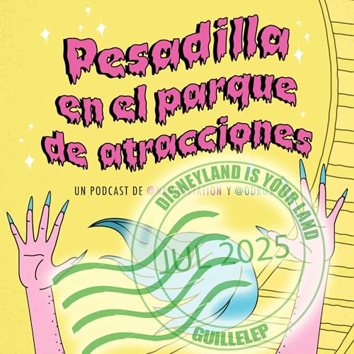 #36 DISNEYLAND California [con GUILLELEP] - Donde todo comenz&oacute; con Mickey Mouse y ahora brilla por una Reina Malvada