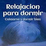  Relajacion para dormir – Sonidos de la naturaleza para calmarse y dormir bien, canciones de cuna relajantes, ruido blanco para los bebés