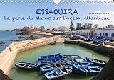 Essaouira, la perle du Maroc sur l'océan Atlantique 2017: 13 impressions photographiques de la plus belle ville marocaine de la côte Atlantique