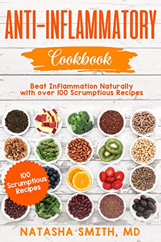 Anti-Inflammatory Cookbook: Beat Inflammation Naturally with over 100 Scrumptious Recipes image 2