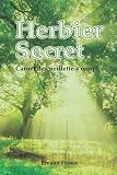 Herbier Secret Carnet de cueillette à remplir: Consigner vos plantes médicinales, baies, racines, fleurs ...⎪Agenda⎪80 fiches pré-formatées⎪Format de poche pratique⎪15,2 cm x 22,9 cm