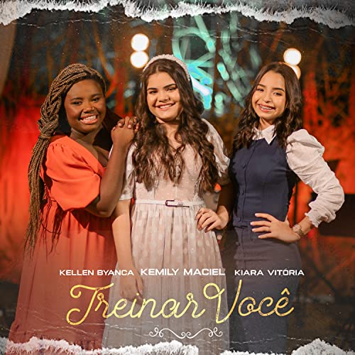 Kemily Maciel, Kiara Vitória & Kellen Byanca