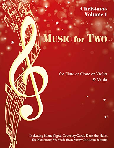 Music for Two, Christmas for Flute or Oboe or Violin & Viola      Sheet music