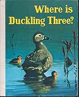 Where is Duckling Three? B0006BUO6I Book Cover
