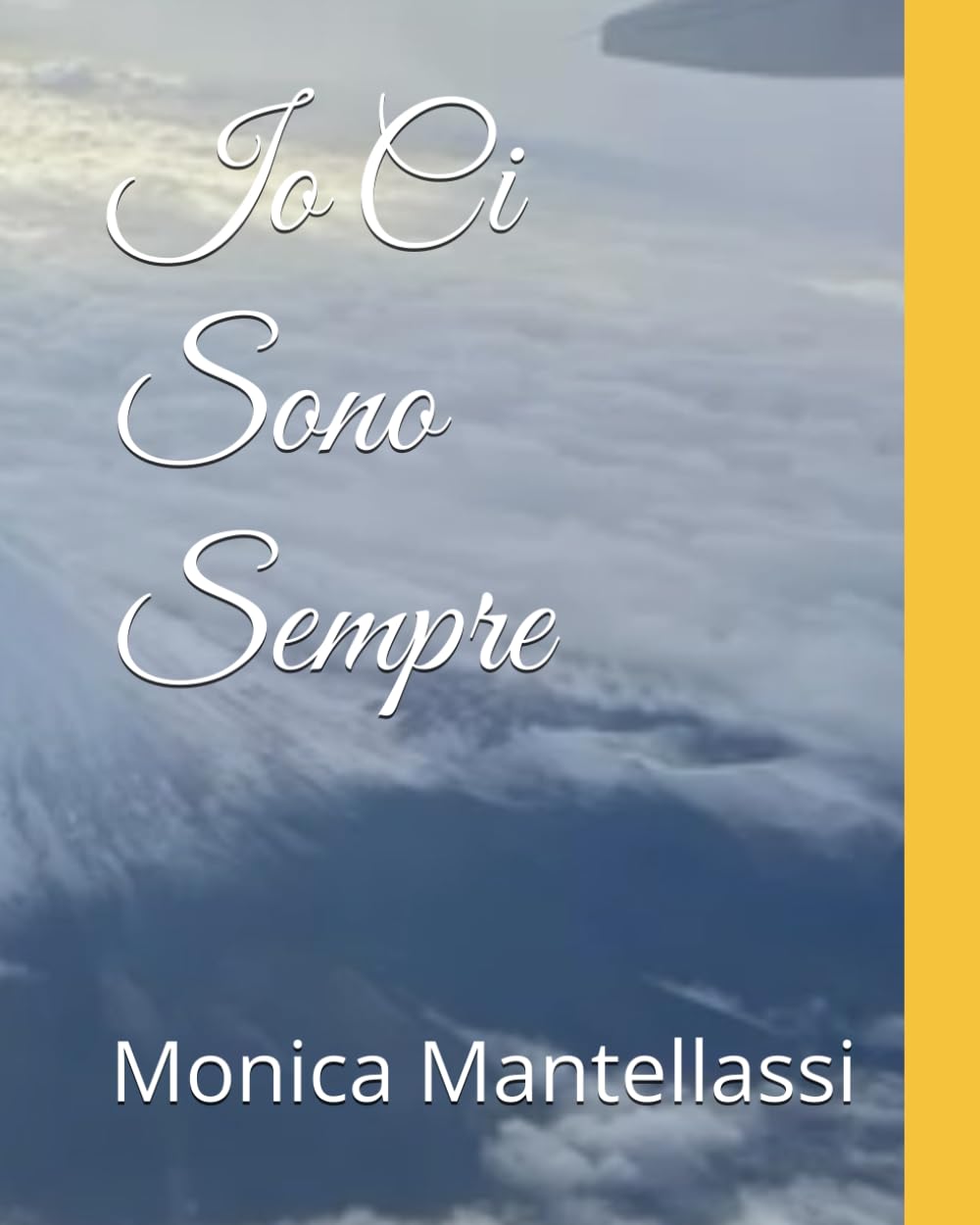 Io Ci Sono Sempre