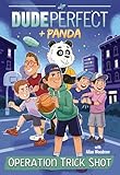Operation Trick Shot (Dude Perfect + Panda)